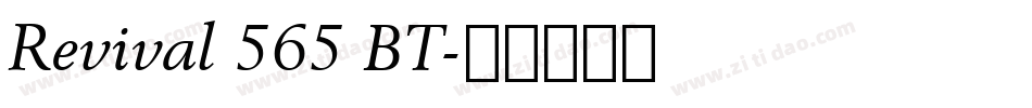 Revival 565 BT字体转换